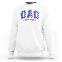 Dad Est 2025 Sweatshirt Patriotic America Flag New Father