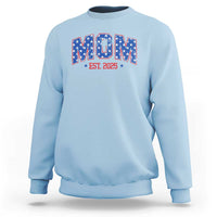 Mom Est 2025 Sweatshirt Patriotic America Flag New Mother