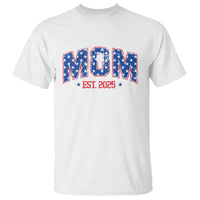 Mom Est 2025 T Shirt Patriotic America Flag New Mother - Wonder Print Shop