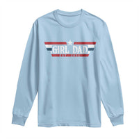Girl Dad Est 2025 Long Sleeve Shirt New Dad Of Little Girl Daughter