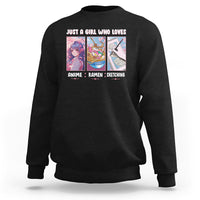 Just A Girl Who Loves Anime Ramen And Sketching Sweatshirt - Wonder Print Shop