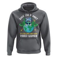 Earth Day Hoodie Save the Planet It's the Only One With Video Games Funny Gamer - Wonder Print Shop