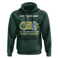 Earth Day Hoodie Save the Planet It's the Only One With Video Games Funny Gamer - Wonder Print Shop