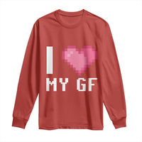 Funny Boyfriend Long Sleeve Shirt I Love My GF Girlfriend Valentines