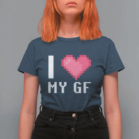 Funny Boyfriend T Shirt For Women I Love My GF Girlfriend Valentines