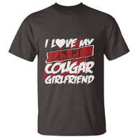 Funny Boyfriend T Shirt I Love My Cougar Girlfriend Valentines