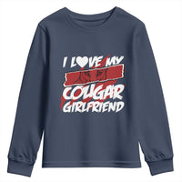 Funny Boyfriend Youth Sweatshirt I Love My Cougar Girlfriend Valentines