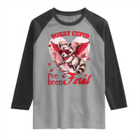 Funny Valentine's Day Raglan Shirt Sorry Cupid I've Been Feral Raccoon