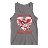 Funny Valentine's Day Tank Top Sorry Cupid I've Been Feral Raccoon