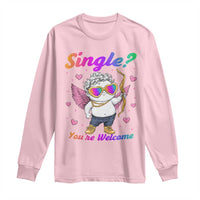 Funny Single You're Welcome Long Sleeve Shirt Rainbow LGBT Cupid