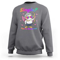 Funny Single You're Welcome Sweatshirt Rainbow LGBT Cupid