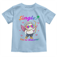 Funny Single You're Welcome Toddler T Shirt Rainbow LGBT Cupid