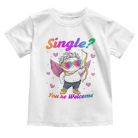 Funny Single You're Welcome Toddler T Shirt Rainbow LGBT Cupid