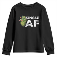 Funny Anti Valentine Youth Sweatshirt Single AF Heart Cactus