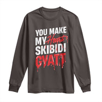 Funny Meme Valentine's Day Long Sleeve Shirt You Make My Heart Skibidi Gyatt