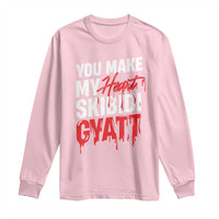 Funny Meme Valentine's Day Long Sleeve Shirt You Make My Heart Skibidi Gyatt
