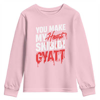 Funny Meme Valentine's Day Youth Sweatshirt You Make My Heart Skibidi Gyatt