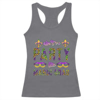 Ain't No Party Like Mardi Gras Racerback Tank Top