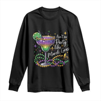 Ain't No Party Like Mardi Gras Long Sleeve Shirt Fat Tuesday Louisiana Drinking Team