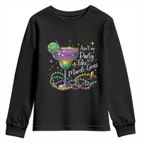Ain't No Party Like Mardi Gras Youth Sweatshirt Fat Tuesday Louisiana Drinking Team