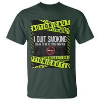 Caution I Quit Smoking T Shirt Speak To Me At Your Own Risk No Tobacco Day - Wonder Print Shop