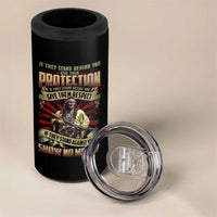 Native American Warrior 4 in 1 Can Cooler Tumbler If They Stand Against You Show No Mercy