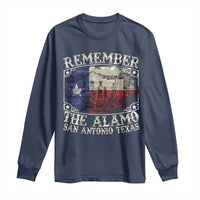 Texas Remember The Alamo Long Sleeve Shirt San Antonio Alamo War Texan Flag History Lover