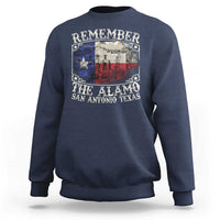 Texas Remember The Alamo Sweatshirt San Antonio Alamo War Texan Flag History Lover