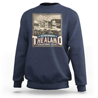 Texas Remember The Alamo Sweatshirt San Antonio Alamo War History Lover