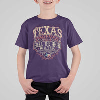 Texas Pride T Shirt For Kid Forever Come Hell Or High Water Patriotic Texas TS09