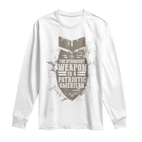The Strongest Weapon Is A Patriotic Long Sleeve Shirt