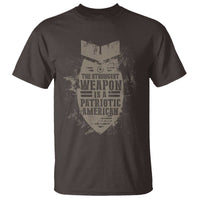 The Strongest Weapon Is A Patriotic T Shirt