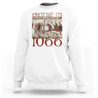 Medieval Bayeux Tapestry Hastings 1066 Sweatshirt Funny Party Like It's 1066 History Lover