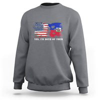 Haitian American Sweatshirt Yes I'm Both Of Them USA Haiti Flag Shirt - Wonder Print Shop