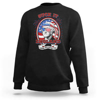 Funny George Washington Sweatshirt Suck It England 1776 4th Of July - Wonder Print Shop