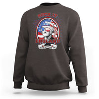 Funny George Washington Sweatshirt Suck It England 1776 4th Of July - Wonder Print Shop