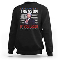 George Washington Sweatshirt It's Only Treason If You Lose 4th Of July - Wonder Print Shop