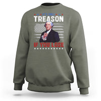 George Washington Sweatshirt It's Only Treason If You Lose 4th Of July - Wonder Print Shop