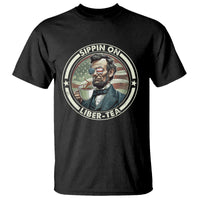 Funny Abraham Lincoln T Shirt Sippin On Liber-Tea Drinking Tea 4th Of July - Wonder Print Shop