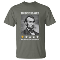Abraham Lincoln T Shirt Ford's Theatre Awful Would Not Recommend - Wonder Print Shop