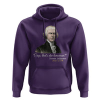 Thomas Jefferson Hoodie Crap That's Due Tomorrow Funny 4th of July 1776 - Wonder Print Shop