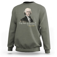 Thomas Jefferson Sweatshirt Crap That's Due Tomorrow Funny 4th of July 1776 - Wonder Print Shop