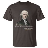 Thomas Jefferson T Shirt Crap That's Due Tomorrow Funny 4th of July 1776 - Wonder Print Shop