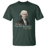 Thomas Jefferson T Shirt Crap That's Due Tomorrow Funny 4th of July 1776 - Wonder Print Shop
