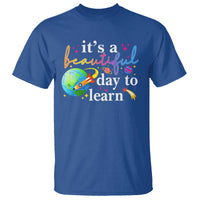 Teacher T Shirt It's A Beautiful Day To Learn Back To School - Wonder Print Shop