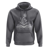 Teacher Hoodie Helping Little Minds Grow Back To School - Wonder Print Shop