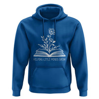 Teacher Hoodie Helping Little Minds Grow Back To School - Wonder Print Shop
