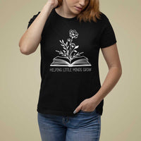 Teacher T Shirt For Women Helping Little Minds Grow Back To School - Wonder Print Shop