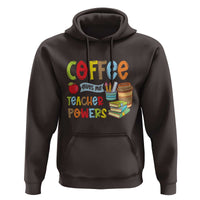 Teacher Coffee Lover Hoodie Coffee Gives Me Teacher Powers - Wonder Print Shop