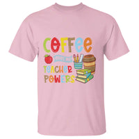 Teacher Coffee Lover T Shirt Coffee Gives Me Teacher Powers - Wonder Print Shop
